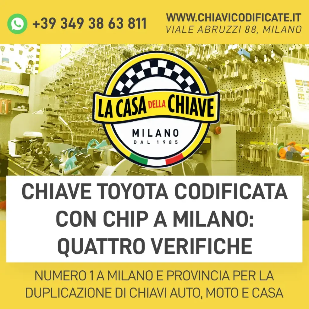 Chiave Toyota codificata con chip a Milano: quattro verifiche