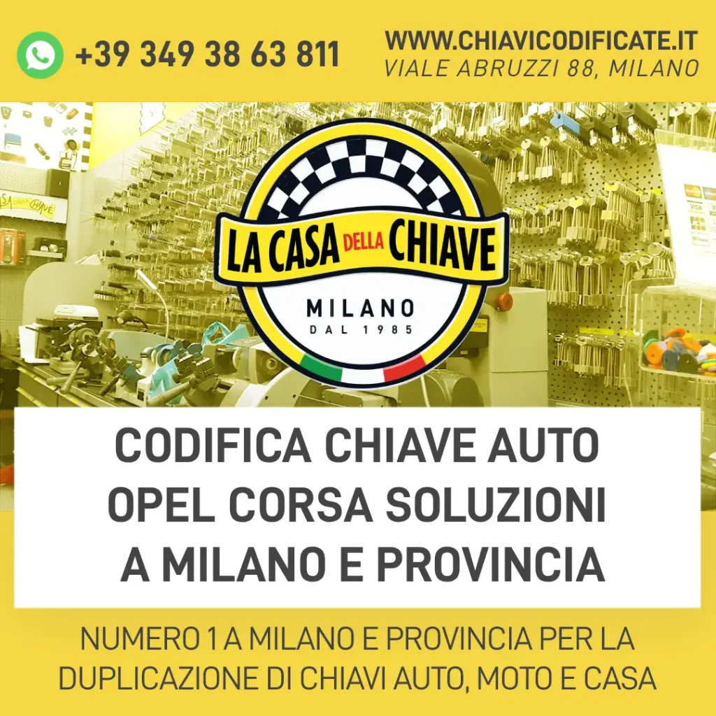 Codifica Chiave Auto Opel Corsa Soluzioni a Milano e Provincia
