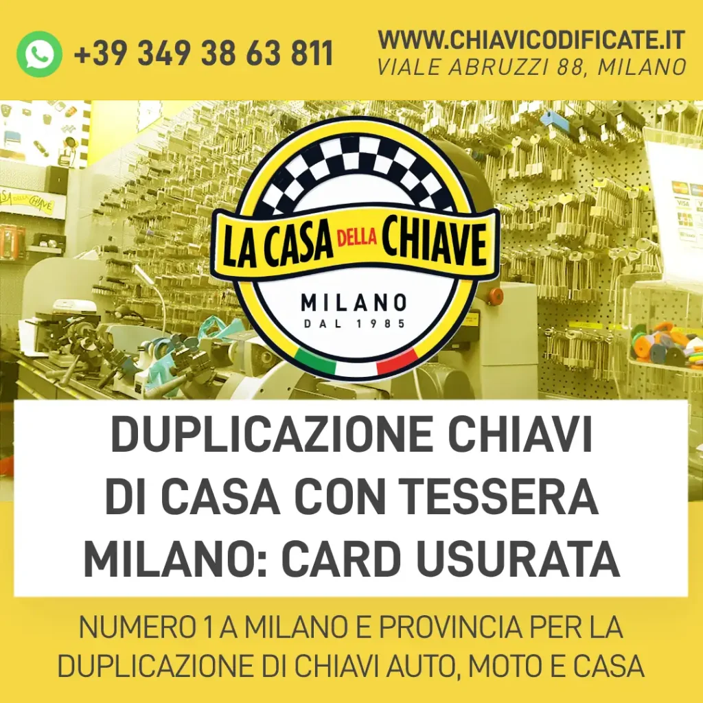 Duplicazione chiavi di casa con tessera Milano: card usurata