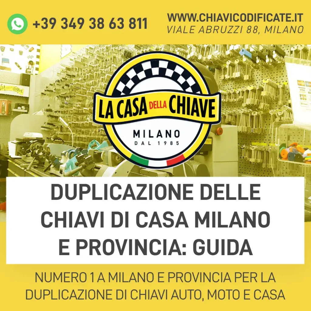 Duplicazione delle chiavi di casa Milano e provincia: guida